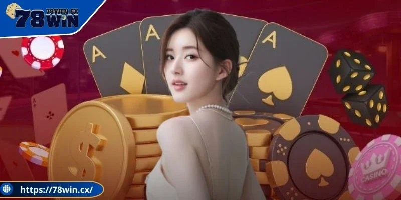 Hội viên nắm rõ lưu ý khi tham gia Casino 78WIN