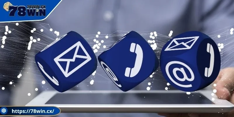 Nắm rõ thông tin liên hệ 78win, nhận trợ giúp khi cần